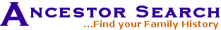 Ancestor Search ...Find your Ancestors
